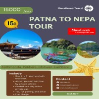 Patna to Nepal Tour Package Nepal Tour Packages from Patna